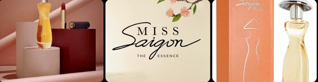 L’histoire parfumée de Miss Saigon miss saigon